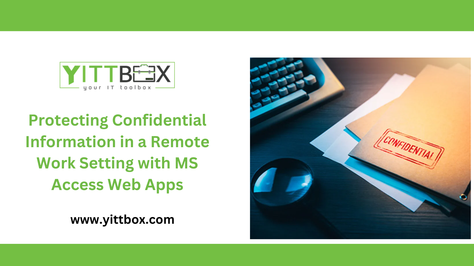 Protecting Confidential Information in a Remote Work Setting with MS Access Web Apps
